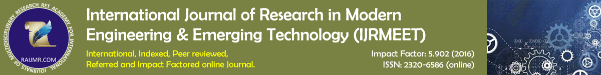 International Journal of Research in Modern Engineering & Emerging Technology (IJRMEET)